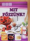 Török Erzsébet - Mit főzzünk? [antikvár]