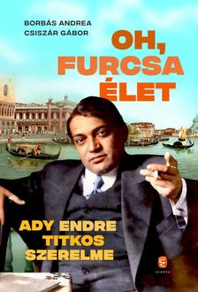 Borbás Andrea-Csiszár Gábor - Oh, furcsa Élet