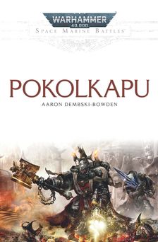 Aaron Dembski-Bowden-Takács Gergely - Pokolkapu