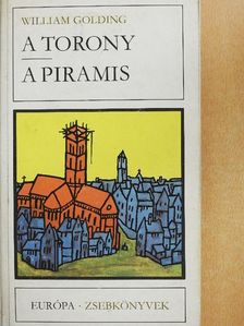 William Golding - A torony/A piramis [antikvár]