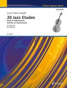 AMANTI, LUCIO FRANCO - 20 JAZZ ETUDES. STEPS TO IMPROVISATION FOR VIOLONCELLO