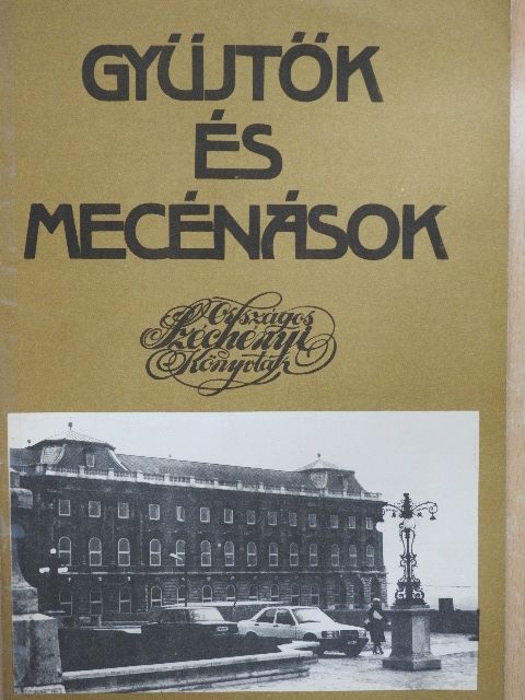 Gyűjtők és mecénások [antikvár]