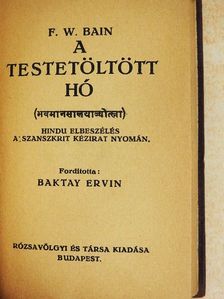 F. W. Bain - A testetöltött hó [antikvár]