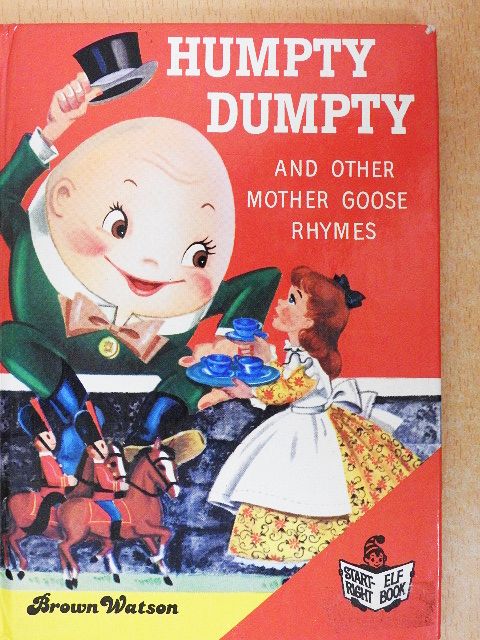 Humpty Dumpty and other Mother Goose Rhymes [antikvár]