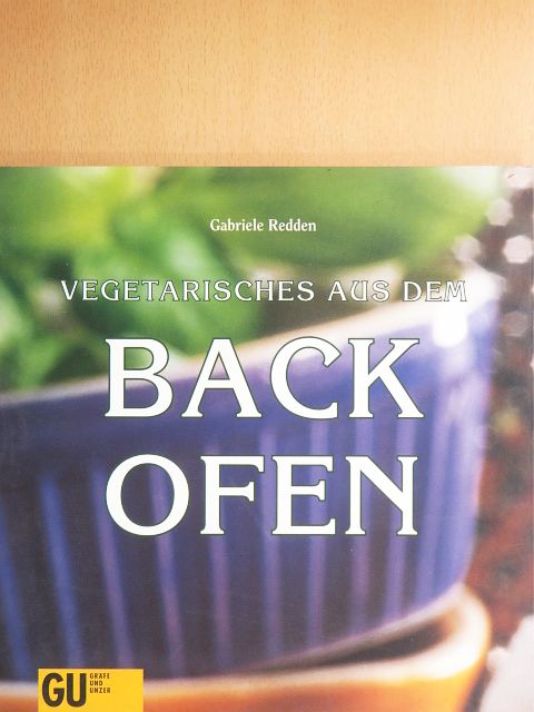 Gabriele Redden - Vegetarisches aus dem Backofen [antikvár]