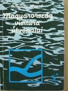 Bokody József - Magyarország vízitúra útvonalai [antikvár]