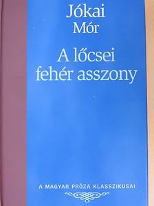 Jókai Mór - A lőcsei fehér asszony [antikvár]