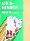 Kovács Gergelyné - Bács-Kiskun megyei útikönyv [antikvár]