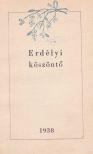 Nyirő József, Makkai Sándor, Tamási Áron, Dsida Jenő, Bánffy Miklós, Kós Károly, Wass Albert - Erdélyi köszöntő [antikvár]