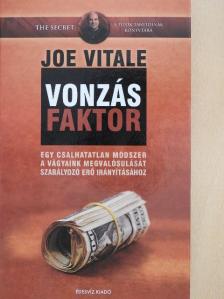 Joe Vitale - Vonzásfaktor [antikvár]