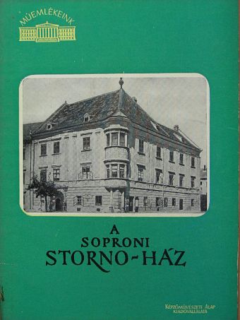 Storno Pál - A soproni Storno-ház [antikvár]