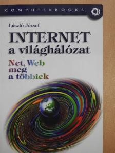 László József - Internet a világhálózat [antikvár]