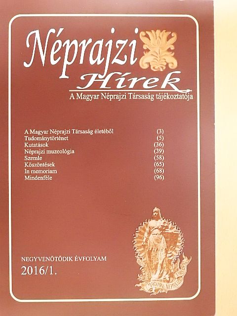 Frauhammer Krisztina - Néprajzi Hírek 2016/1. [antikvár]