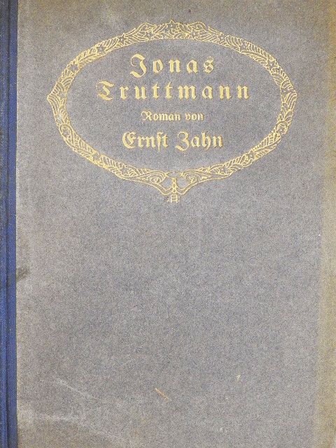 Ernst Zahn - Jonas Truttmann (gótbetűs) [antikvár]