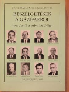 Horváth Róbert - Beszélgetések a gáziparról [antikvár]