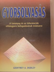 Geoffrey A. Dudley - Gyorsolvasás [antikvár]