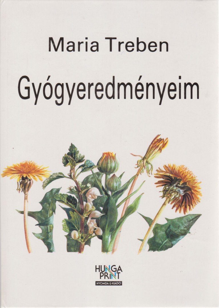 Maria Treben - Gyógyeredményeim [antikvár]