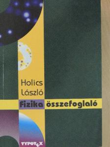 Gnädig Péter - Fizika összefoglaló [antikvár]