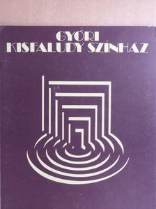 Belicska-Scholtz Hedvig - Győri Kisfaludy Színház [antikvár]