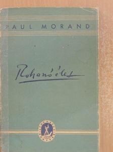 Paul Morand - Rohanó élet [antikvár]