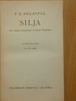 Frans Eemil Sillanpää - Silja [antikvár]
