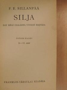 Frans Eemil Sillanpää - Silja [antikvár]