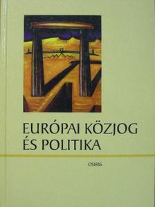 Balázs Péter - Európai közjog és politika [antikvár]