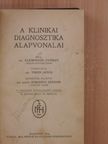 Dr. Med. Klemperer György - A klinikai diagnosztika alapvonalai [antikvár]
