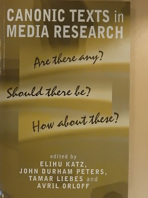 Canonic texts in media research [antikvár]
