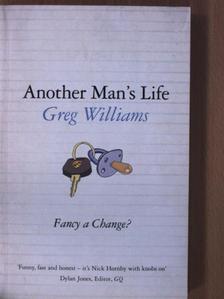 Greg Williams - Another Man's Life [antikvár]