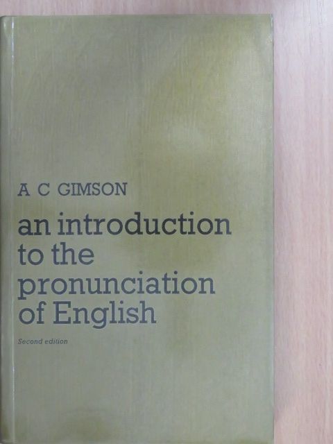 A. C. Gimson - An Introduction to the Pronunciation of English [antikvár]