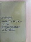 A. C. Gimson - An Introduction to the Pronunciation of English [antikvár]