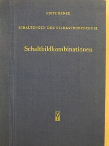 Fritz Henze - Schaltbildkombinationen in den genormten Farben [antikvár]