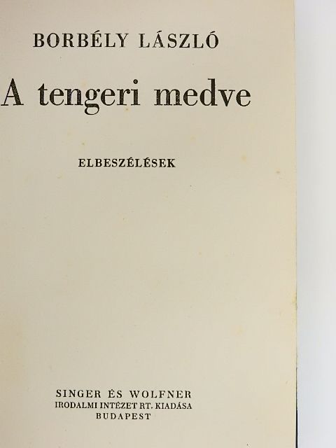 Borbély László - A tengeri medve [antikvár]