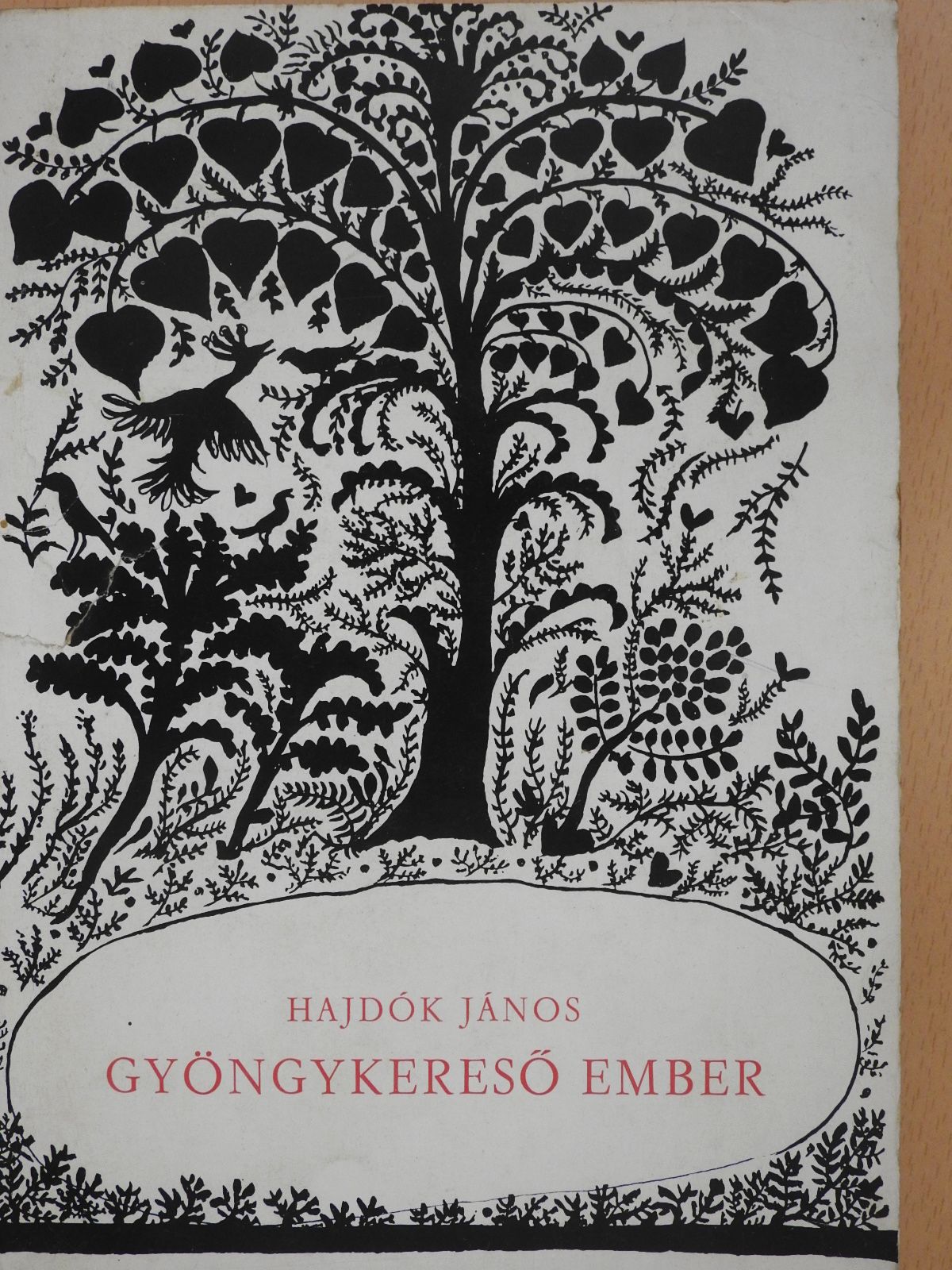 Hajdók János - Gyöngykereső ember (dedikált példány) [antikvár]