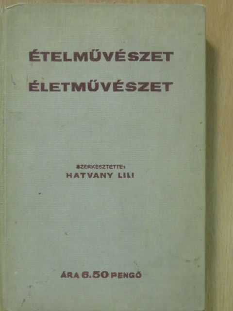Arthur MacGowern - Ételművészet, életművészet (rossz állapotú) [antikvár]