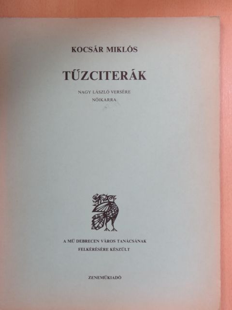 Kocsár Miklós - Tűzciterák [antikvár]