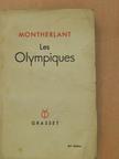 Henry de Montherlant - Les Olympiques [antikvár]
