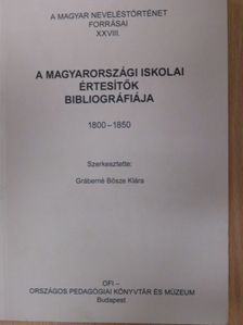 A magyarországi iskolai értesítők bibliográfiája [antikvár]