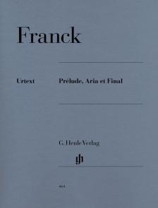 Franck - PRÉLUDE, ARIA ET FINAL