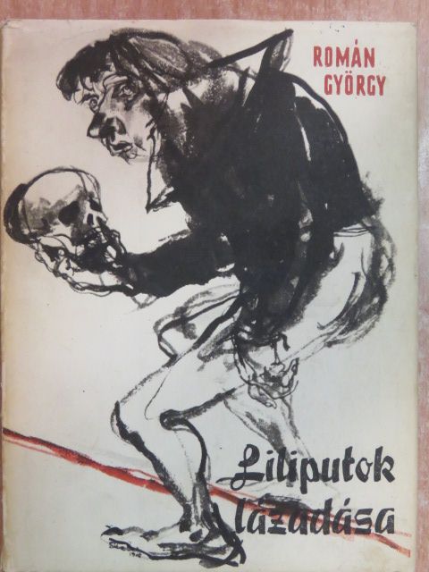 Román György - Liliputok lázadása [antikvár]