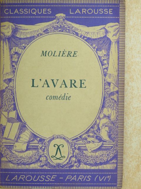 Moliére - L'avare (Dr. Castiglione László könyvtárából) [antikvár]