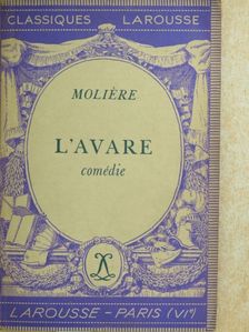 Moliére - L'avare (Dr. Castiglione László könyvtárából) [antikvár]