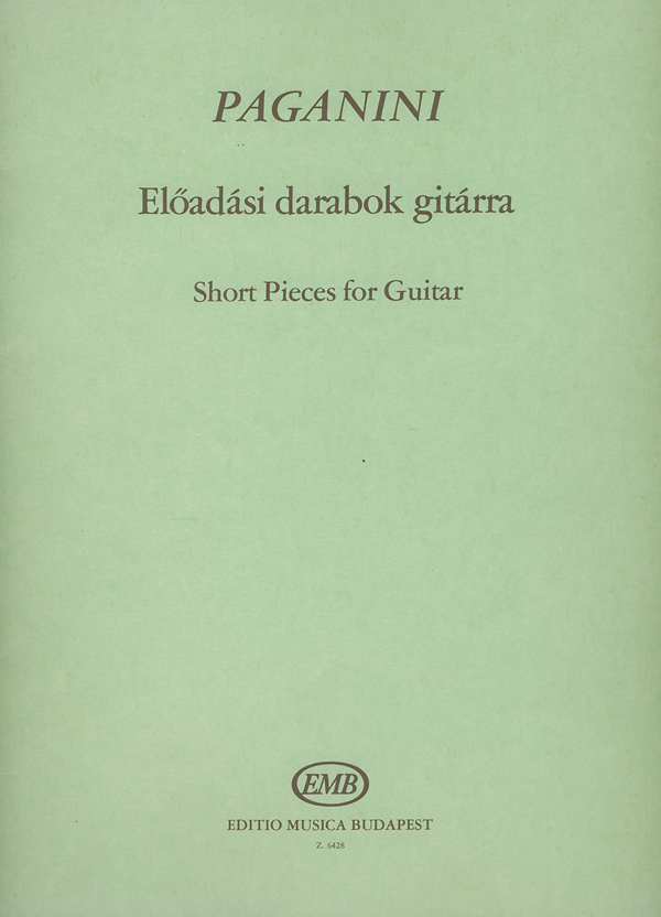 PAGANINI - ELŐADÁSI DARABOK GITÁRRA (VERECZKEY LÁSZLÓ)