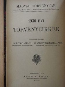 1930. évi törvénycikkek/Pótlások az 1871-1930. évi törvényekhez [antikvár]