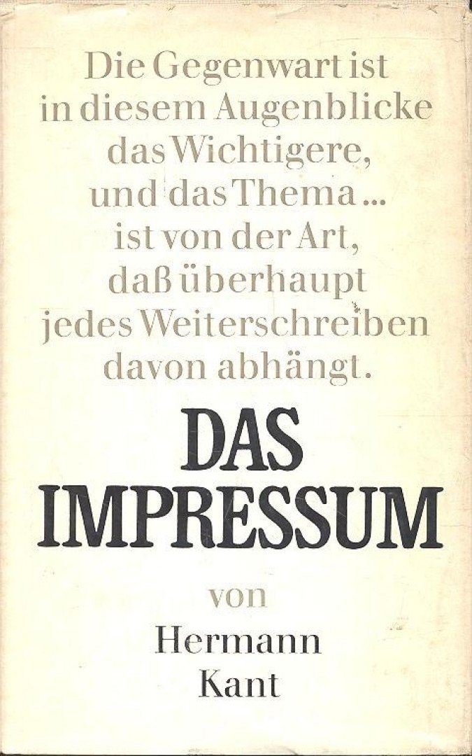 Kant, Hermann - Das Impressum [antikvár]