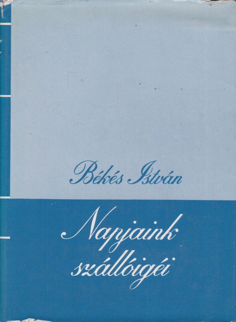 Békés István - Napjaink szállóigéi I. [antikvár]