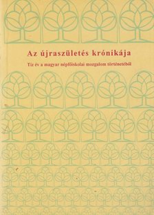 Trencsényi Imre (szerk.) - Az újraszületés krónikája [antikvár]