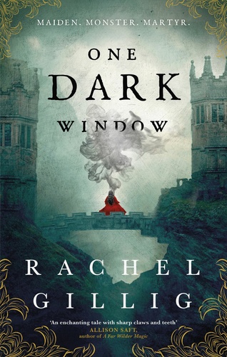 Rachel Gillig - One Dark Window (The Shepherd King Series, Book 1)