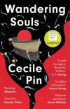 CECILE PIN - Wandering Souls (Longlisted for the Women's Prize for Fiction)
